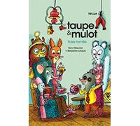 Taupe et Mulot 6 - Faire famille (6)