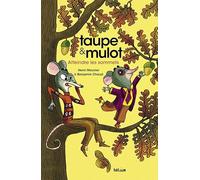 Taupe et Mulot 7 - Atteindre les sommets