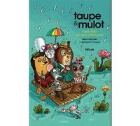 Taupe et Mulot 8 - Faire fête de nos infortunes (8)