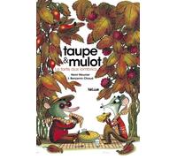 Taupe & Mulot - La Tarte Aux Lombrics