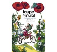 Taupe & Mulot - Tome 3 - Notre Part De Ciel