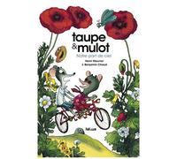 Taupe et Mulot – Tome 3 – Notre part de ciel – Actes Sud