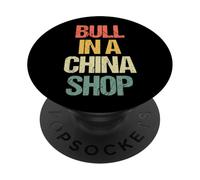 Taureau dans Une Boutique Chinoise - Rétro drôle Dicton Sarcastique Fantaisie PopSockets PopGrip Adhésif