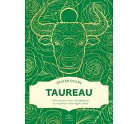 Taureau - Les couleurs du zodiaque - Didier Colin - First - broché - Essai