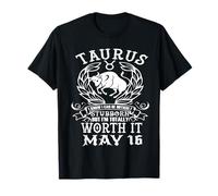 Taureau Zodiac Taureau Têtu Drôle 16 Mai Anniversaire Astrologie T-Shirt