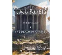 Tauroeïs end of season the death of Caesar