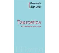 Tauroetica Fernando Savater (Auteur)