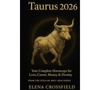 Taurus 2026: Your Complete Horoscope for Love, Career, Money & Destiny