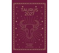 Taurus 2027 Astro Diary with Predictions: 2027 Horoscope for Taurus by Scribbled Fox