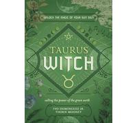 Taurus Witch: Unlock the Magic of Your Sun Sign