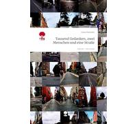 Tausend Gedanken, zwei Menschen und eine Straße. Life is a Story - story.one