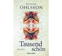 Tausendschön | Kristina Ohlsson Kristina OhlssonKristina Ohlsson (Auteur)