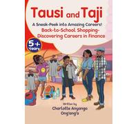 Tausi and Taji: A Sneak-Peek into Amazing Careers!: Back-to-School Shopping- Discovering Careers in Finance