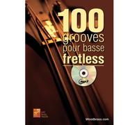 Tauzin B. - 100 Grooves Pour La Basse Fretless + CD - Basse