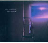 Tavaglione, Steve - Silent Singing