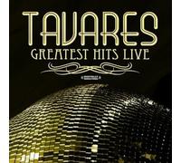 Tavares - Greatest Hits-Live