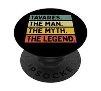 Tavares The Man The Myth The Legend Citation personnalisée Amusante PopSockets PopGrip Adhésif