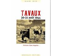 Tavaux, 30-31 Août 1944 - Histoire D'une Tragédie