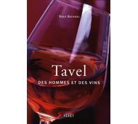 Tavel, des hommes et des vins (FR)