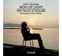 Tavener : Ikon of Light. The Tallis Scholars, Phillips
