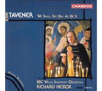 Tavener, J. - We Shall See Him As He Is