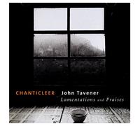 Tavener, John - Tavener - Lamentations And Praises