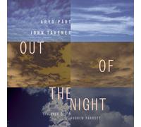Taverner Choir Andrew Out of the Night - Part: Magnificat; Tavener: Thren (CD)