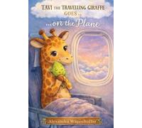 Tavi the Travelling Giraffe Goes On the Plane