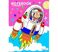 Tavraki the Cowboy Bull Notebook 6: Fly to the Moon: A kids’ notebook with a cowboy story, a coloring page, and lined pages for writing