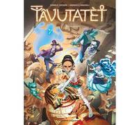 Tâvutatèt - Tome 02 Carole Trébor (Auteur), Gabriele Bagnoli (Dessinateur)