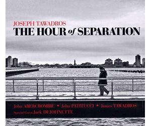 Tawadros, Joseph - Hour of Separation