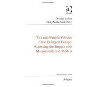 Tax And Benefit Policies In The Enlarged Europe (Public Policy And Social Welfare)