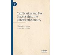 Tax Evasion and Tax Havens Since the Nineteenth Century