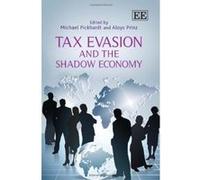 Tax Evasion and the Shadow Economy - [Livre en VO] Michael Pickhardt, Aloys Prinz (Auteur)