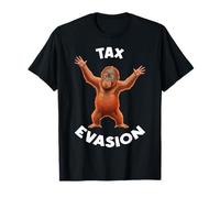 Tax Evasion Singe Orang-outan Sarcastique Singe Sarcastique Sarcasme T-Shirt