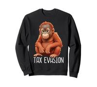 Tax Evasion Singe Orang-outan Singe Sarcastique Meme Sarcasme Sweatshirt