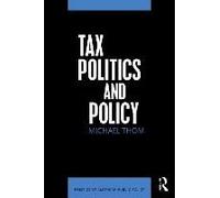 Tax Politics And Policy