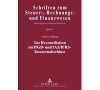 Tax Reconciliation Im Hgb- Und Ias/Ifrs-Konzernabschluss