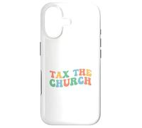 Tax The Church Pro Choice Féminisme et Droits des Femmes féministes Coque pour iPhone 17