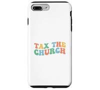 Tax The Church Pro Choice Féminisme et Droits des Femmes féministes Coque pour iPhone 7 Plus/8 Plus