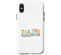 Tax The Church Pro Choice Féminisme et Droits des Femmes féministes Coque pour iPhone X/XS