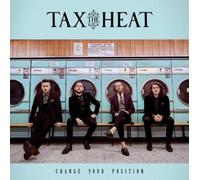 Tax the Heat Change Your Position (CD) Album