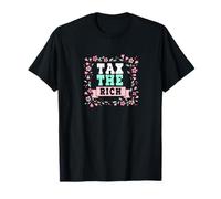 Tax The Rich Rétro Fleurs Anticapitalistes Politique T-Shirt