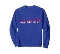 Tax The Rich Sweatshirt
