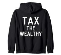 Tax The Wealthy Rich People Philanthropist Billionaire Taxes Sweat à Capuche