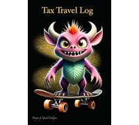 Tax Travel Log: Monster Skater