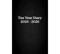 Tax Year Diary 2025-2026: Daily Financial Tracker for Self-Employed & Small Business Owners