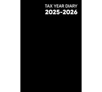 Tax Year Diary 2025-2026: Week-to-View Financial Tracker Tailored for UK Self-Employed and Small Business Owners