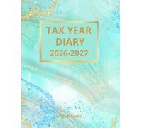 Tax Year Diary 2026-2027: A4 Beautiful Sea Green Cover | Small Business | Self Employed | Income And Expenses Tracker