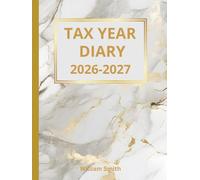 Tax Year Diary 2026-2027: A4 Stylish Marble Gold Cover | Small Business | Self Employed | Income And Expenses Tracker